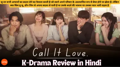 Call it Love K-Drama Review in Hindi: A South Korean TV Series