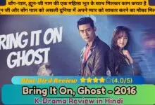 Bring It On ghost K-Drama Review in Hindi