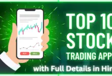 Top 10 Stock Trading Apps with Full Details in Hindi